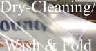 Dry-Cleaning/ Wash & Fold